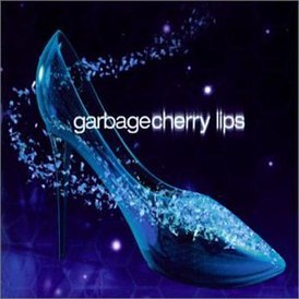 Обложка сингла Garbage «Cherry Lips» (2002)