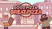 Миниатюра для Good Pizza, Great Pizza