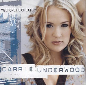 Обложка сингла Кэрри Андервуд «Before He Cheats» (2006)