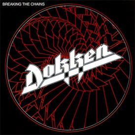 Обложка альбома Dokken «Breaking the Chains» (1983)