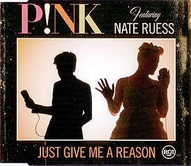 Обложка сингла Pink при участии Нейта Руесса «Just Give Me a Reason» (2013)