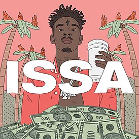 Обложка альбома 21 Savage «Issa Album» (2017)