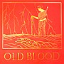 Миниатюра для Old Blood