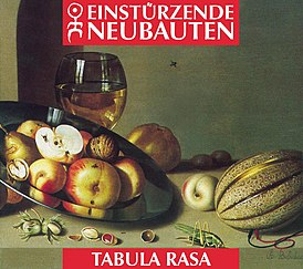 Обложка альбома Einstürzende Neubauten «Tabula Rasa» (1993)