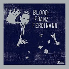 Обложка альбома Franz Ferdinand «Blood: Franz Ferdinand» (2009)