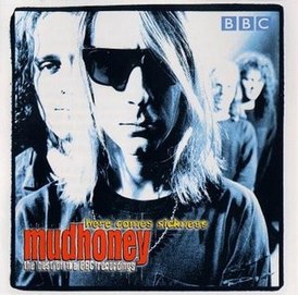 Обложка альбома Mudhoney «Here Comes Sickness: The Best of the BBC» (2000)