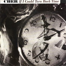 Cher'in "If I Could Back Time" (1989) single'ının kapağı