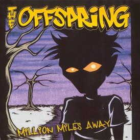 Обложка сингла The Offspring «Million Miles Away» (2001)