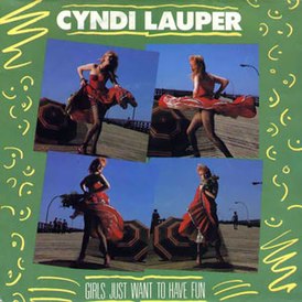 Обложка сингла Синди Лопер «Girls Just Want to Have Fun» (1983)