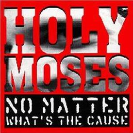 Обложка альбома Holy Moses «No Matter What’s the Cause» (1994)