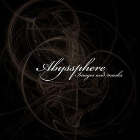 Обложка альбома группы Abyssphere «Образы и маски» (2008)