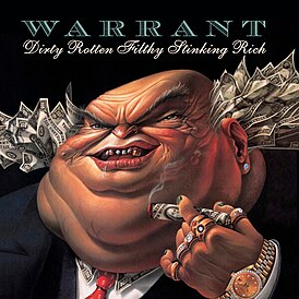 Обложка альбома Warrant «Dirty Rotten Filthy Stinking Rich» (1988)