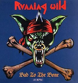 Обложка сингла Running Wild «Bad to the Bone» (1989)