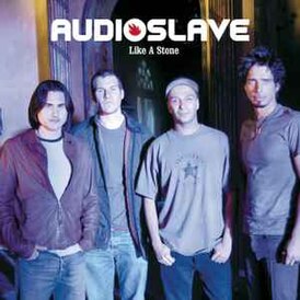 Обложка сингла Audioslave «Like a Stone» ()
