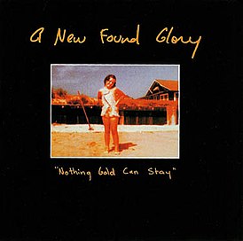 Обложка альбома A New Found Glory «Nothing Gold Can Stay» (1999)