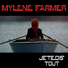 Cover av Mylene Farmers singel "Je te dis tout" (2013)