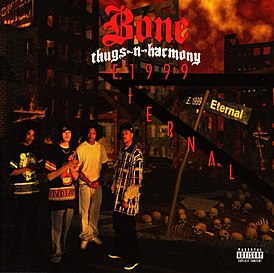 Обложка альбома Bone Thugs-N-Harmony «E. 1999 Eternal» (1995)