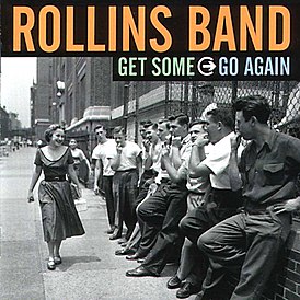 Обложка альбома Rollins Band «Get Some Go Again» (2000)