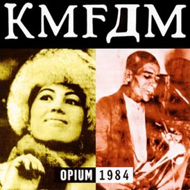 Обложка альбома KMFDM «Opium» (1984)
