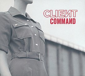 Обложка альбома Client «Command» (2009)