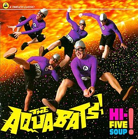 Обложка альбома The Aquabats «Hi-Five Soup!» (2011)