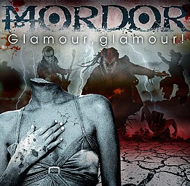 Обложка альбома Mordor «Glamour, Glamour!» (2008)