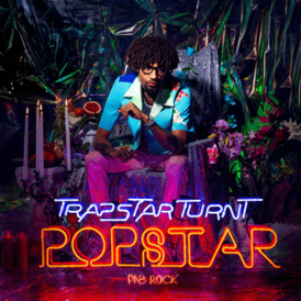 Обложка альбома PnB Rock «TrapStar Turnt PopStar» (2019)