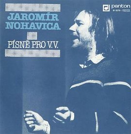 The cover of Jaromír Nogavits album "Písně pro V.V." (1988)