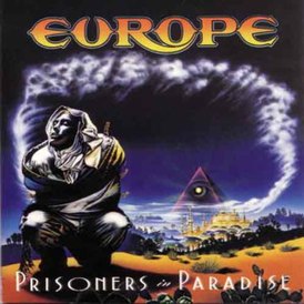 Обложка альбома Europe «Prisoners in Paradise» (1991)