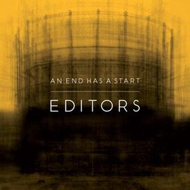 Обложка альбома Editors «An End Has a Start» (2007)