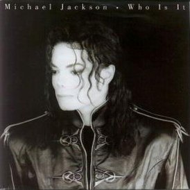 Portada del sencillo de Michael Jackson "Who Is It" (1992)