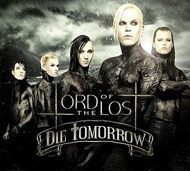 Обложка альбома Lord Of The Lost «Die Tomorrow» (2012)