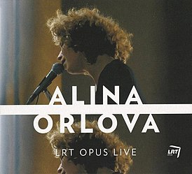 Обложка альбома Алины Орловой «LRT Opus Live» (2013)