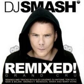 Обложка альбома DJ Smash «Grand Cru Remixed» (2010)