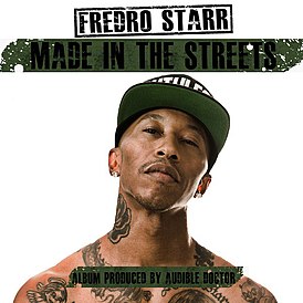Обложка альбома Fredro Starr «Made In The Streets» (2013)