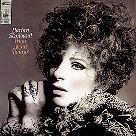 Обложка альбома Барбры Стрейзанд «What About Today?» (1969)
