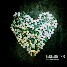 Обложка альбома Alkaline Trio «This Addiction» (2010)