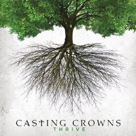 Обложка альбома Casting Crowns «Thrive» ()