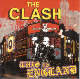 Portada del sencillo de The Clash "This Is England" (1985)