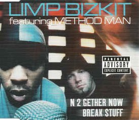 Обложка сингла Limp Bizkit «N 2 Gether Now» (1999)