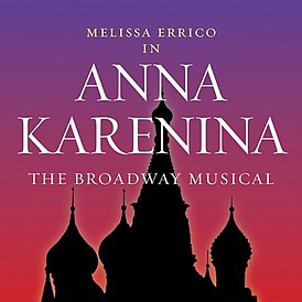 Portada del disco del musical "Anna Karenina" "Anna Karenina: The Broadway Musical" (2007)