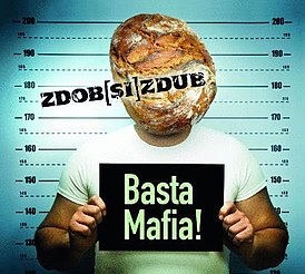 Обложка альбома Zdob şi Zdub «Basta Mafia!» (2012)