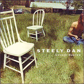 Обложка сингла Steely Dan «Cousin Dupree» (1999)