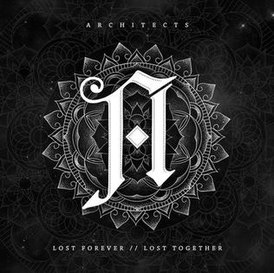 Обложка альбома Architects «Lost Forever // Lost Together» (2014)