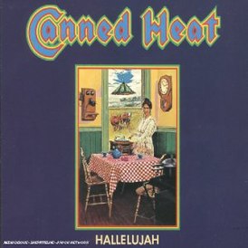 Обложка альбома Canned Heat «Hallelujah» (1969)
