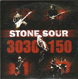 Обложка сингла Stone Sour «30/30-150» (2006)