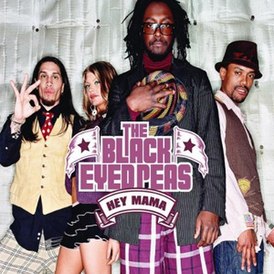 Обложка сингла The Black Eyed Peas «Hey Mama» (2004)