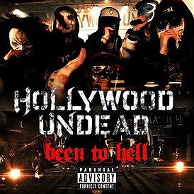 Обложка сингла Hollywood Undead «Been to Hell» (2011)
