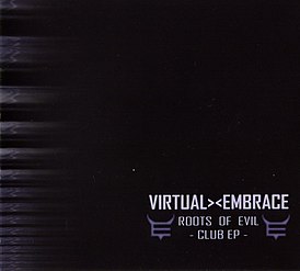 Обложка альбома Virtual Embrace «Roots of Evil» (2004)