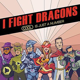 Обложка альбома I Fight Dragons «Cool Is Just a Number» (2009)